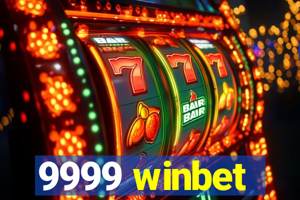 9999 winbet